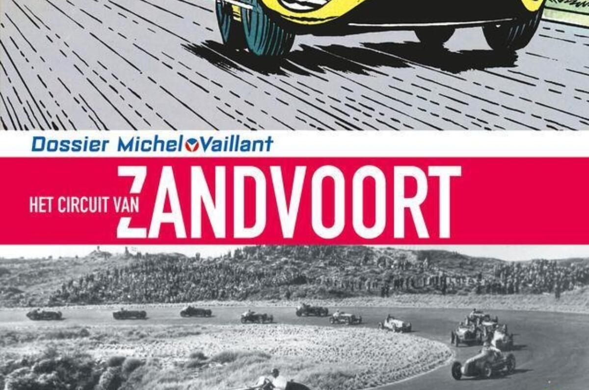 Dossier Michel Vaillant Het Circuit van Zandvoort